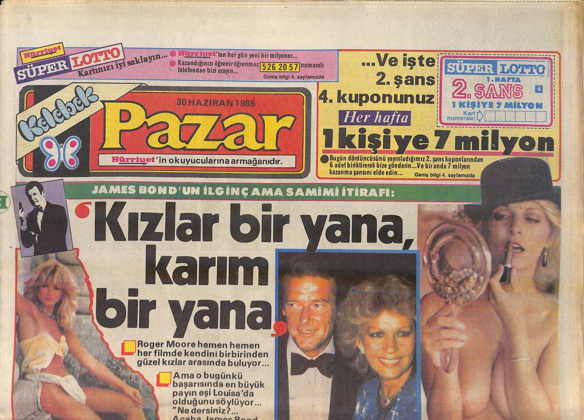 Hürriyet Gazetesi Kelebek Pazar Eki 30 Haziran 1885 - James Bond'un Samimi İtirafı: Kızlar Bir Yana Karım Bir Yana GZ156190 - 1