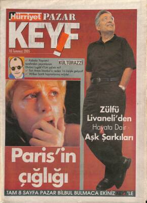 Hürriyet Gazetesi Keyif Eki 10 Temmuz 2005 - Zülfü Livaneliden Hayata Dair Aşk Şarkıları GZ76470 - 1