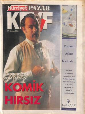 Hürriyet Gazetesi Keyif Eki 13 Haziran 2004 - Kadın Avcısı Tom Hanks GZ108472 - 1