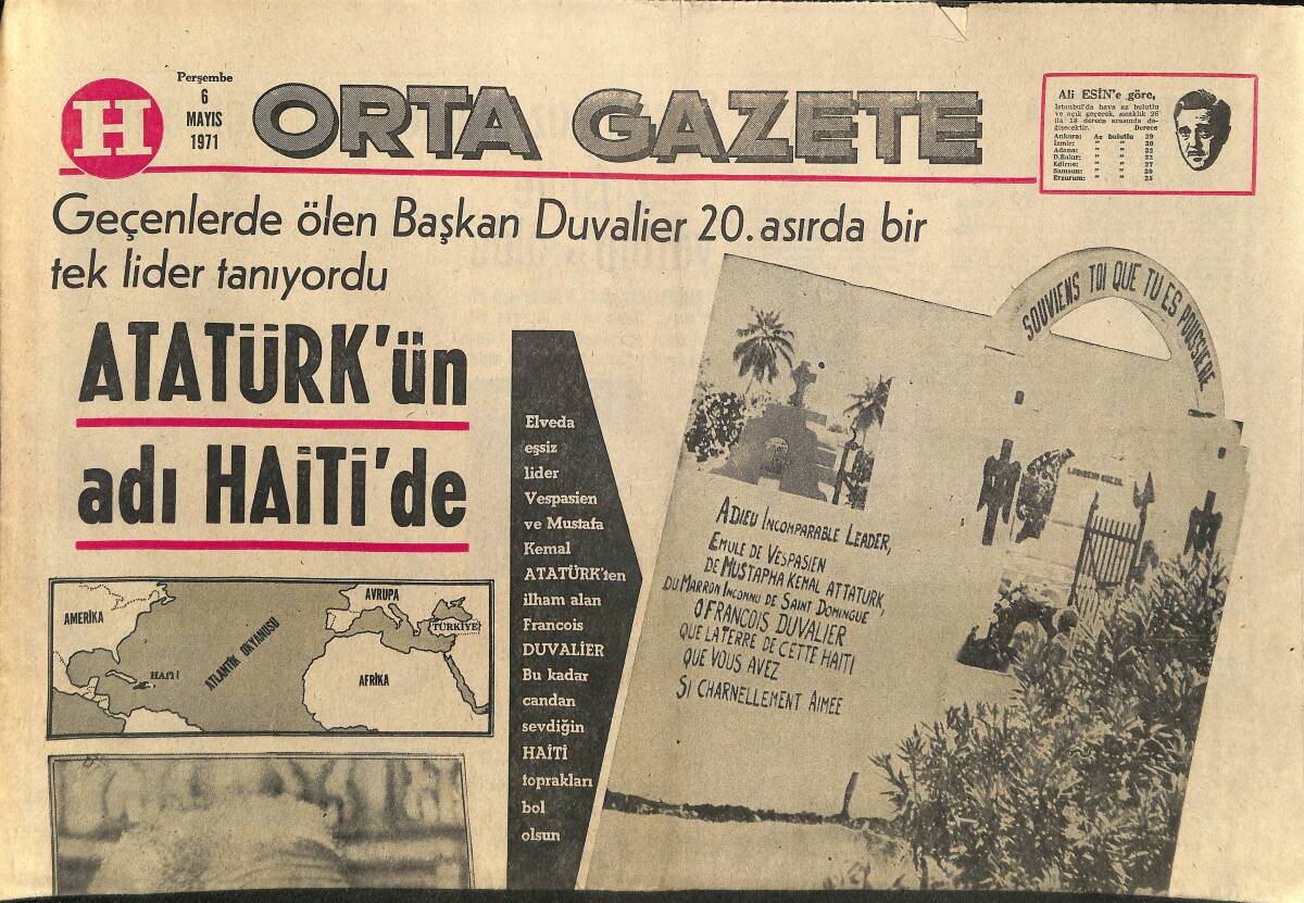 Hürriyet Gazetesi Orta Gazete Eki 6 Mayıs 1971 - Atatürk'ün Adı Haiti'de GZ158067 - 1