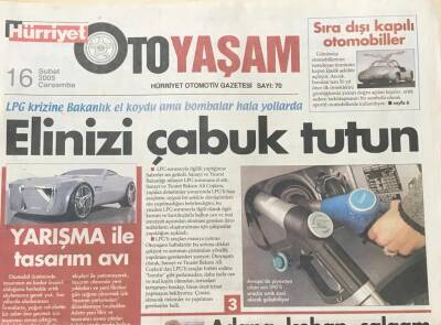 Hürriyet Gazetesi Oto Yaşam Eki 16 Şubat 2005-Elinizi Çabuk Tutun LPG Tehdidini Yok Edin GZ36097 - 1