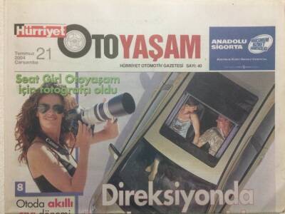 Hürriyet Gazetesi Oto Yaşam Eki 21 Temmuz 2004 - Seat Girl Fotoğrafçı Oldu GZ35050 - 1