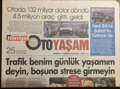 Hürriyet Gazetesi Oto Yaşam Eki 25 Ocak 2006 - 10 Yılda Aldığımız Kadar Aracı Dünyaya İhraç Ettik GZ21979 - 1