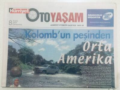 Hürriyet Gazetesi Oto Yaşam Eki 8 Aralık 2004 - Kolombun Peşinde Orta Amerika GZ40426 - 1