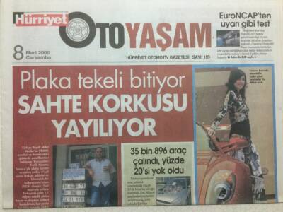 Hürriyet Gazetesi Oto Yaşam Eki 8 Mart 2006 - Plaka Tekeli Bitiyor Sahte Korkusu Yayılıyor GZ32737 - 1