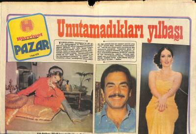 Hürriyet Gazetesi Pazar Eki 1 Ocak 1978 - Unutamadıkları Yılbaşı * Türkan Şoray - Ayhan Işık - Bülent Ersoy GZ114498 - 1