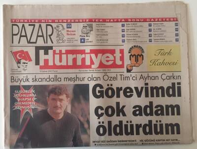 Hürriyet Gazetesi Pazar Eki 10 Şubat 2002 - Susurluk Mahkumu Hapse Girmeden Konuştu Ayhan Çark Görevimdi Çok Adam Öldürdüm .... GZ26153 - 1