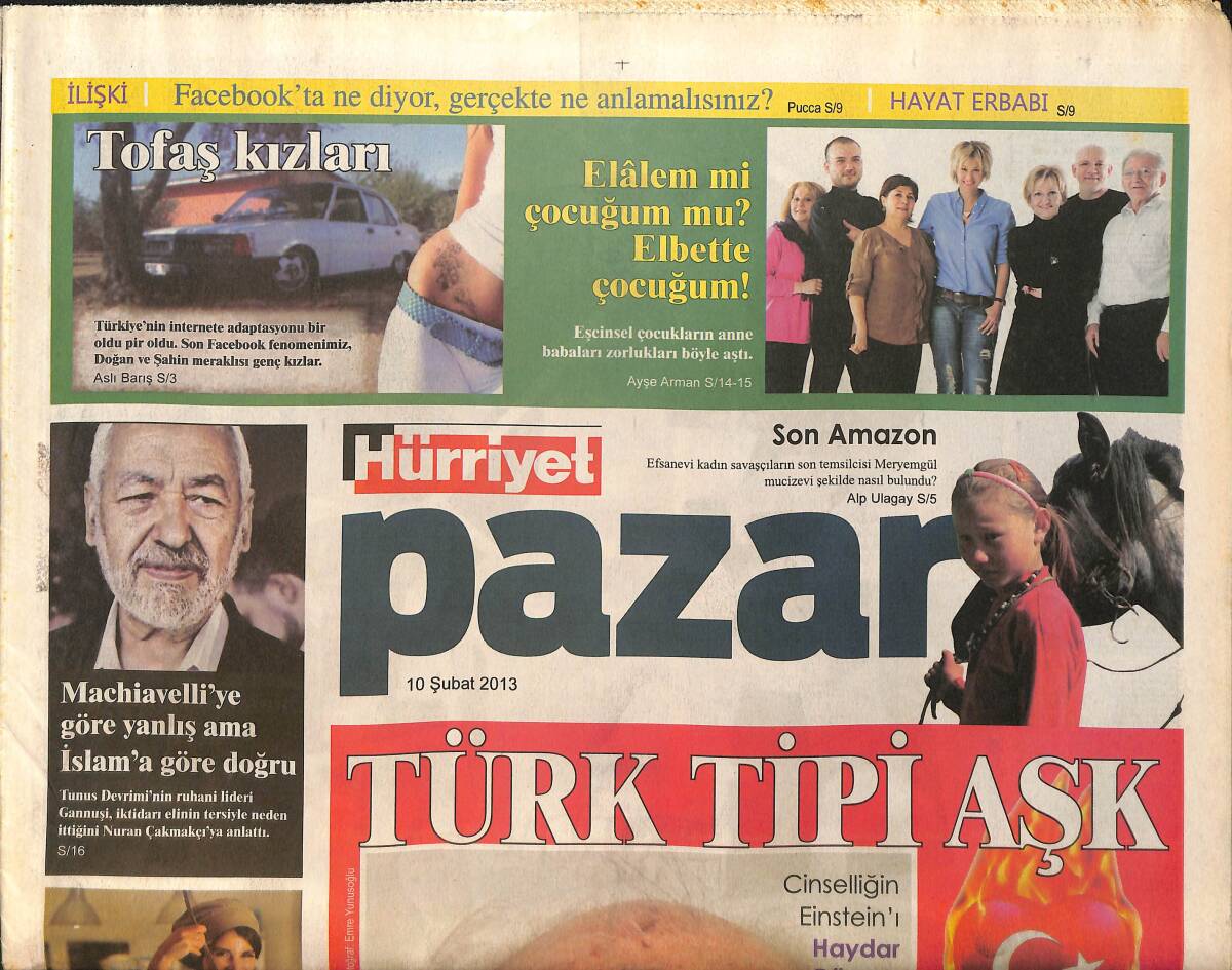 Hürriyet Gazetesi Pazar Eki 10 Şubat 2013 - Machiavelli'ye Göre Yanlış Ama İslama Göre Doğru - Fransa Basın Tarihinin En Büyük Aşkı GZ154589 - 1