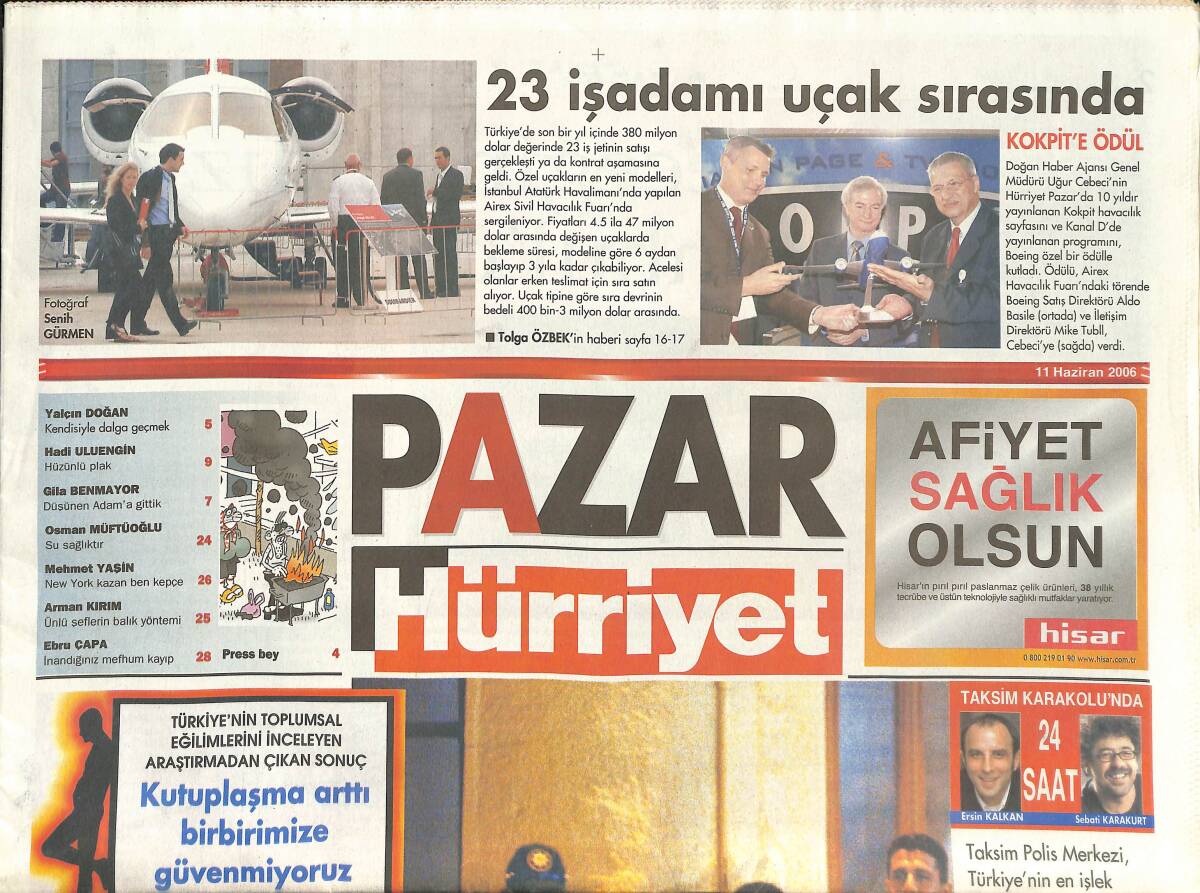 Hürriyet Gazetesi Pazar Eki 11 Haziran 2006 - Hande Yener Yükseliş Hikayesi - 23 İşadamı Uçak Sırasında! GZ137899 - 1