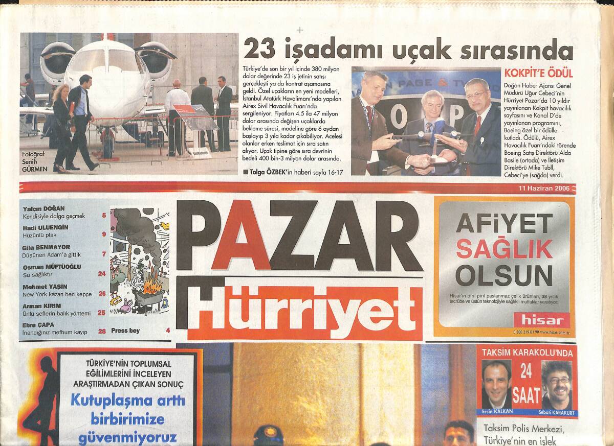 Hürriyet Gazetesi Pazar Eki 11 Haziran 2006 - Hande Yener Yükseliş Hikayesi - 23 İşadamı Uçak Sırasında - Karakolda Fırlatılıp Atılan Tek Taş GZ137924 - 1