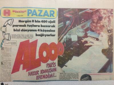 Hürriyet Gazetesi Pazar Eki 11 Mart 1979 - Alooo Paris Hazır Konuşun Efendim GZ35069 - 1