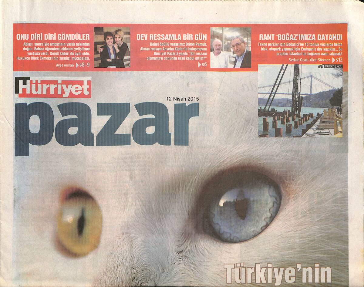 Hürriyet Gazetesi Pazar Eki 12 Nisan 2015 - Onu Diri Diri Gömdüler - Rekabetin Masum Yılları - Rant Boğaz'ımıza Dayandı GZ135978 - 1