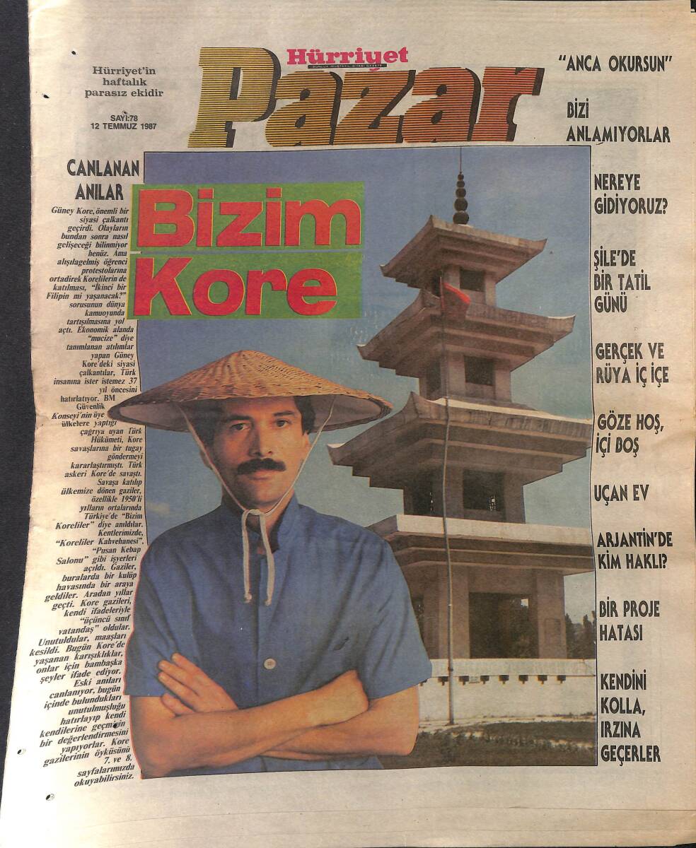 Hürriyet Gazetesi Pazar Eki 12 Temmuz 1987 - Arjantin'de Kim Haklı ? - Şile'de Bir Tatil Günü GZ152433 - 1