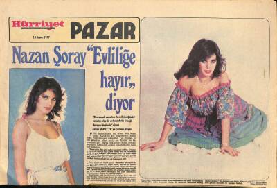 Hürriyet Gazetesi Pazar Eki 13 Kasım 1977 - Nazan Şoray Evliliğe Hayır diyor GZ114952 - 1