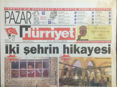Hürriyet Gazetesi Pazar Eki 14 Ekim 2001 - İki Şehrin Hikayesi,Mardin-İznik GZ23072 - 1