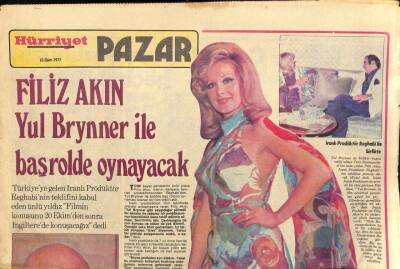 Hürriyet Gazetesi Pazar Eki 16 Ekim 1977 - Filiz Akın Yul Brynner İle Başrolde Oynayacak GZ114652 - 1