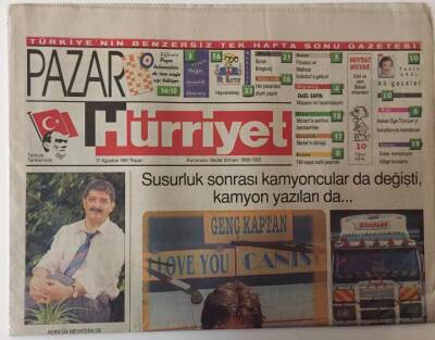 Hürriyet Gazetesi Pazar Eki 17 Ağustos 1997 - Susurluk Sonrası Kamyoncular da Değişti Kamyon Yazıları da... GZ25218 - 1