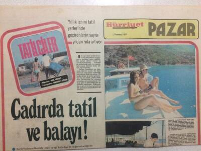 Hürriyet Gazetesi Pazar Eki 17 Temmuz 1977 - Çadırda Tatil Ve Balayı GZ35091 - 1