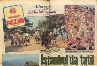 Hürriyet Gazetesi Pazar Eki 2 Temmuz 1978 - İstanbulda Tatil Başkadır GZ78435 - 1