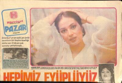 Hürriyet Gazetesi Pazar Eki 20 Mayıs 1979 - İstanbulun En Eski , En Ünlü Semtinin Başka Bir Özelliği Daha Var . O da En Çok Sanatçı Yetiştirmek... GZ114955 - 1