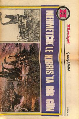 Hürriyet Gazetesi Pazar Eki 28 Ağustos 1974 - Mehmetçikle Kıbrısta Bir Gün GZ75110 - 1