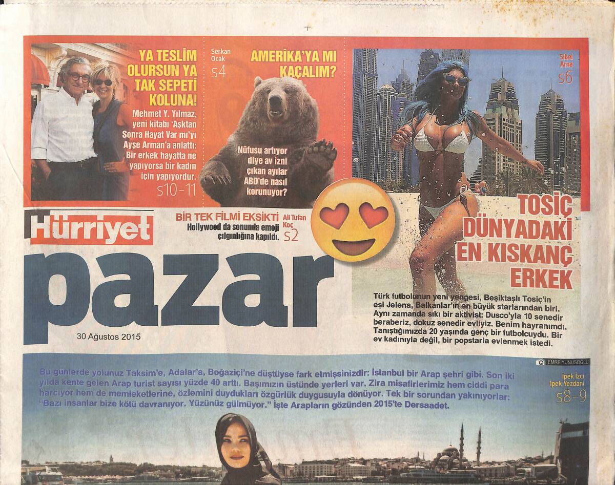 Hürriyet Gazetesi Pazar Eki 30 Ağustos 2015 - Tosiç Dünyadaki En Kıskanç Erkek - Kara Veba Geri Mi Döndü ? GZ135194 - 1