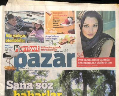 Hürriyet Gazetesi Pazar Eki 30 Mart 2014 - İpek Yezdani İran Kadınlarının Yanında Kadınlığımdan Şüphe Ettim GZ98788 - 1
