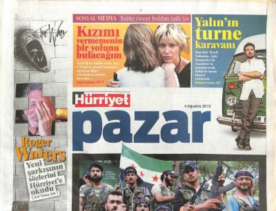 Hürriyet Gazetesi Pazar Eki 4 Ağustos 2013 - Suriye Türkmen Ordusu, Yalının Turne Karavanı GZ107669 - 1