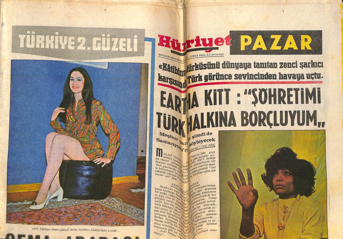 Hürriyet Gazetesi Pazar Eki - Türkiye 2. Güzeli Sema Arabacı - Eartha Kitt: Şöhretimi Türk Halkına Borçluyum! GZ141907 - 1