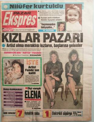 Hürriyet Gazetesi Pazar Eksper Eki 7 Ocak 1990 Artist Olma Meraklısı Kızların Başlarına Gelenler -GZ37575 - 1