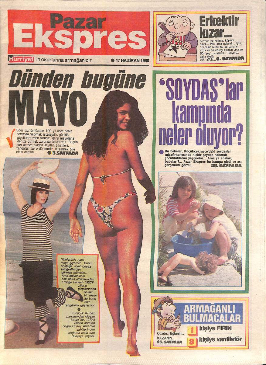 Hürriyet Gazetesi Pazar Ekspres Eki 17 Haziran 1990 - Soydaş'lar Kampında Neler Oluyor - Dünden Bugüne Mayo - Hollandalı Kumanın Bulancak Macerası GZ138311 - 1