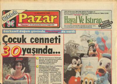 Hürriyet Gazetesi Pazar Kelebek Eki 11 Ağustos 1985 - Günün Adamı Ali Poyrazoğlu GZ114635 - 1
