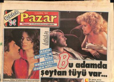 Hürriyet Gazetesi Pazar Kelebek Eki 11 Kasım 1984 - Alain Delonun Bile Pabucunu Dama Attı * Catherine Deneuve GZ114223 - 1