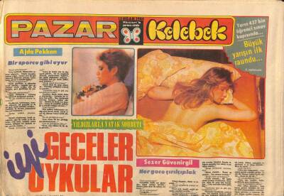 Hürriyet Gazetesi Pazar Kelebek Eki 15 Nisan 1984 - İyi Geceler İyi Uykular * Sibel Egemen - Meral Zeren - Yüksel Uzel GZ114067 - 1