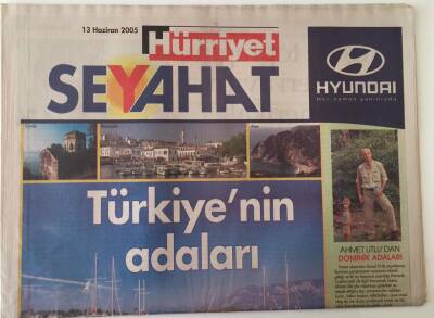 Hürriyet Gazetesi Seyahat Eki 13 Haziran 2005 - Türkiyenin Adaları İstanbulun Prens Adaları , Marmara Adaları ... GZ18710 - 1