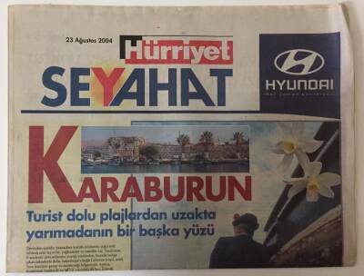 Hürriyet Gazetesi Seyahat Eki 23 Ağustos 2004 - Karaburun Turist Dolu Plajlardan Uzakta Yarımadanın Bir Başka Yüzü GZ28304 - 1