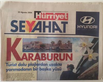 Hürriyet Gazetesi Seyahat Eki 23 Ağustos 2004 - Karaburun Tursit Dolu Plajlardan Uzakta Yarımadanın Bir Başka Yüzü GZ28327 - 1