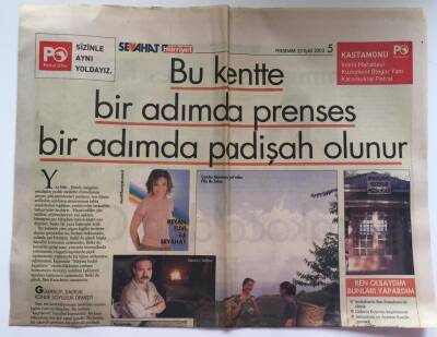Hürriyet Gazetesi Seyahat Eki 25 Eylül 2003 - Bu Kentte Bir Adımda Prenses Bir Adımda Padişah Olunur Kastamonu GZ39115 - 1