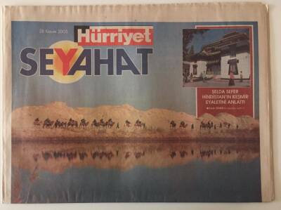 Hürriyet Gazetesi Seyahat Eki 28 Kasım 2005 - İpek Yolunda Mükemmeli Ararken Urumçi ,Kaşgar , Taklamakan GZ20306 - 1