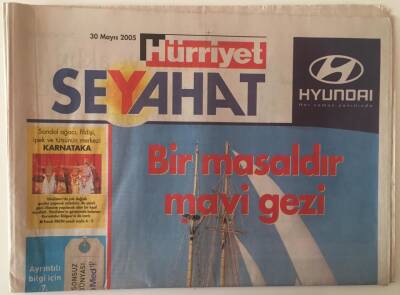 Hürriyet Gazetesi Seyahat Eki 30 Mayıs 2005 - Bir Masaldır Mavi Gezi GZ28318 - 1