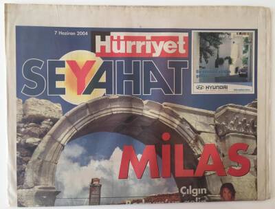 Hürriyet Gazetesi Seyahat Eki 7 Haziran 2004 - Milas Çılgın Bodrumun Gelip Geçilen Komşusu GZ20879 - 1