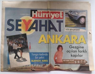 Hürriyet Gazetesi Seyahat Eki 8 Mart 2004 - Ankara Gezgine Açılan Farklı Kapılar GZ39103 - 1