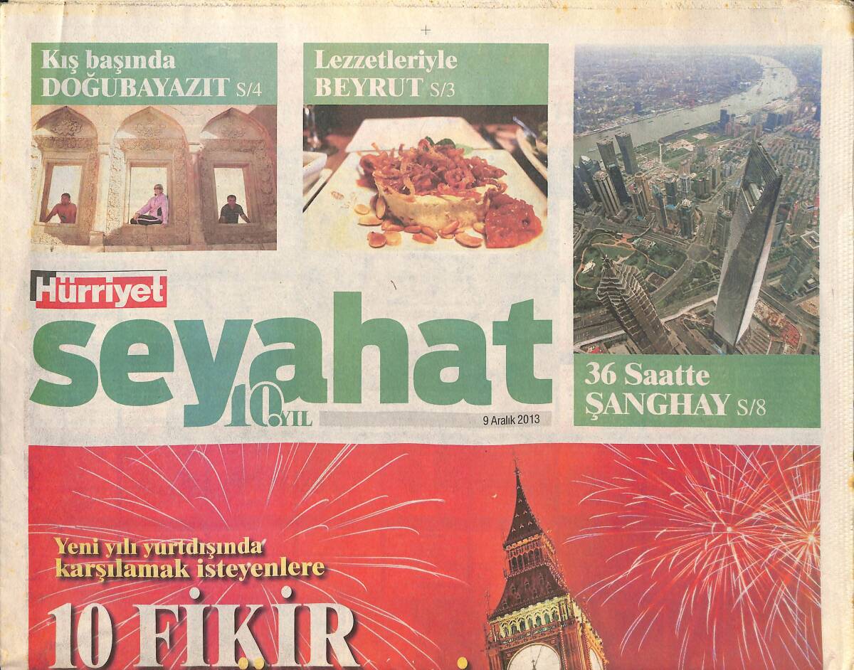 Hürriyet Gazetesi Seyahat Eki 9 Aralık 2013 - Masalı Bol Dağların Eteklerinde - Cevdet Mercan'ın Tatil Sırları GZ135960 - 1