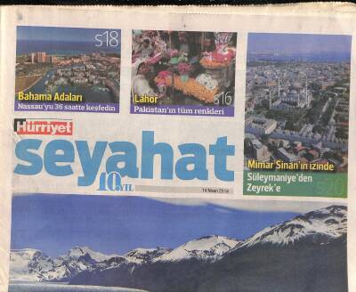 Hürriyet Gazetesi Seyehat Eki 14 Nisan 2014 - Mimar Sinanın İzinde Süleymaniyeden Zeyreke GZ116499 - 1