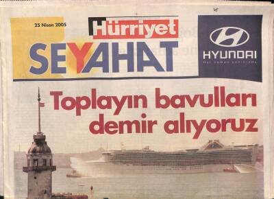 Hürriyet Gazetesi Seyehat Eki 25 Nisan 2005 - Ahmet Ertegüne Los Angelestaki Evini Sattıran Otel Hizmeti GZ92519 - 1
