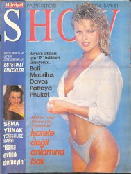 Hürriyet Gazetesi Show Dergisi 6 Mart 1994 Sayı 51 - Demet'in Gizli Hesabı - Sema Yunak Tekeşliliğe Karşı NDR89867 - Gökçekoleksiyon