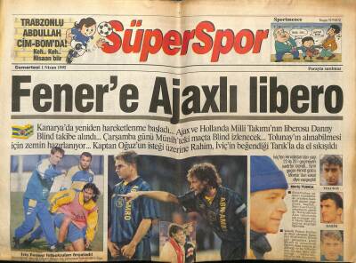 Hürriyet Gazetesi Süper Spor Eki 1 Nisan 1995 - Fenerbahçeye Ajaxlı Libero GZ78185 - 1