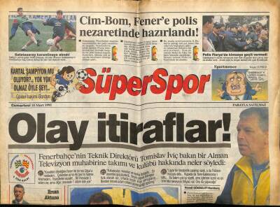 Hürriyet Gazetesi Süper Spor Eki 18 Mart 1995 - Tomislav İviç Ve Olay İtiraflar GZ78200 - 1