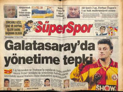 Hürriyet Gazetesi Süper Spor Eki 22 Mart 1995 - Galatasarayda Yönetime Tepki GZ78195 - 1
