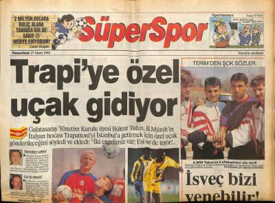 Hürriyet Gazetesi Süper Spor Eki 27 Mart 1995 - Trapiye Özel Uçak Gidiyor GZ78190 - 1